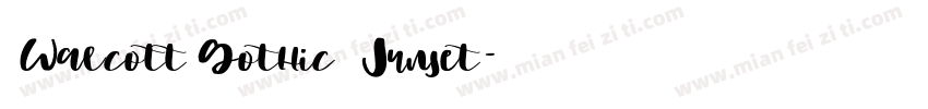 WalcottGothic Sunset字体转换